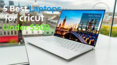 5 Best Laptops for Cricut Under $500