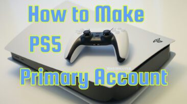 How to Make PS5 Primary Console